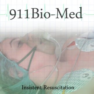 Insistent Resuscitation